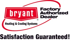 Bryant Factory Authorized Dealer - Satisfaction Guaranteed